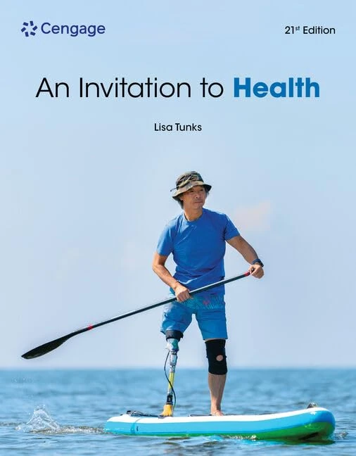 An Invitation to Health (Mindtap Course List)