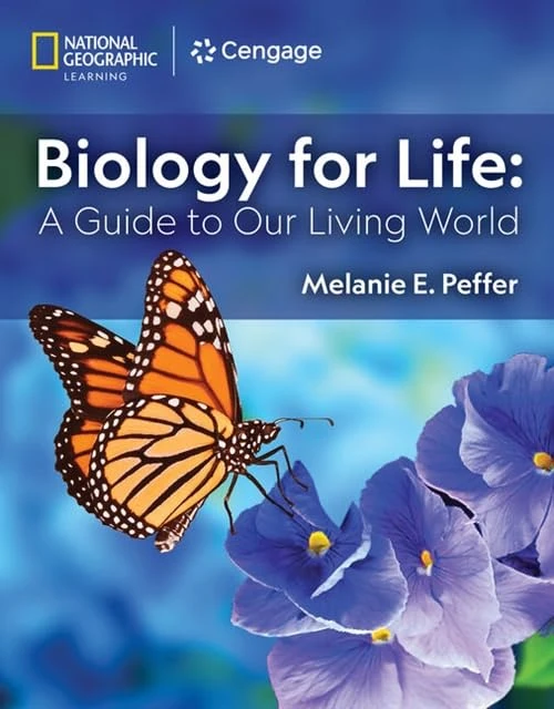 Cengage Biology for Life: A Guide to Our Living World