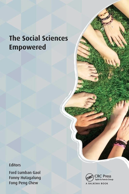 The Social Sciences Empowered: Proceedings of the 7th International Congress on Interdisciplinary Behavior and Social Sciences 2018 (ICIBSoS 2018)