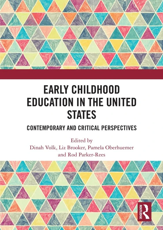 Routledge - Early Childhood Education in the United States