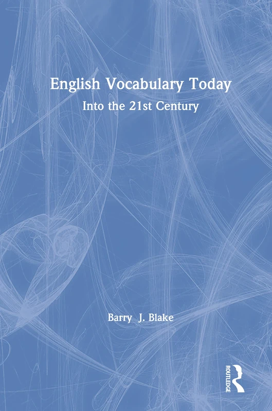 Routledge English Vocabulary Today: Into the 21st Century - Image 1