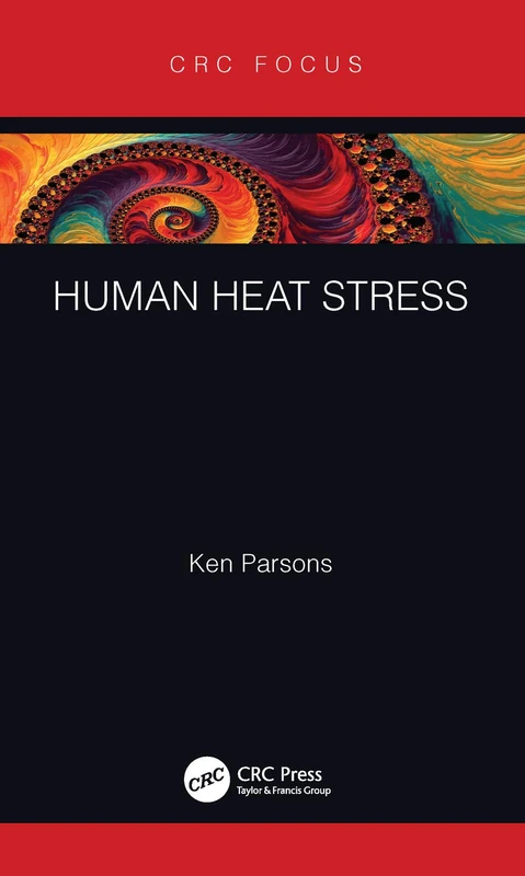 Human Heat Stress (CRC Press Focus Shortform Book Program) - Image 1