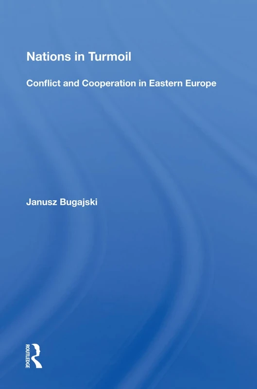Nations In Turmoil: Conflict And Cooperation In Eastern Europe - Image 1