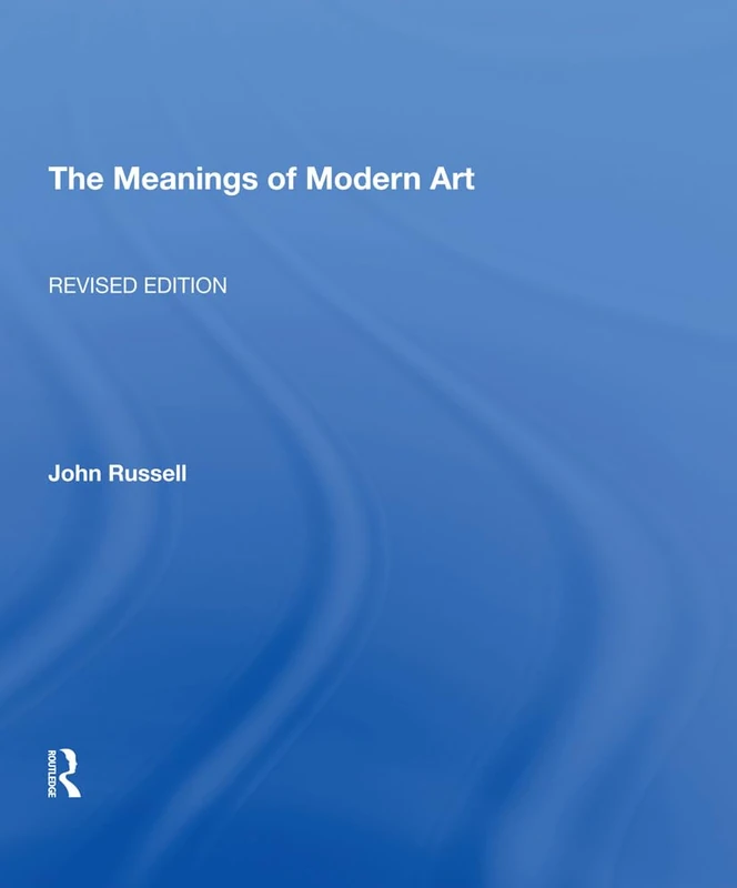 Meanings Of Modern Art, Revised