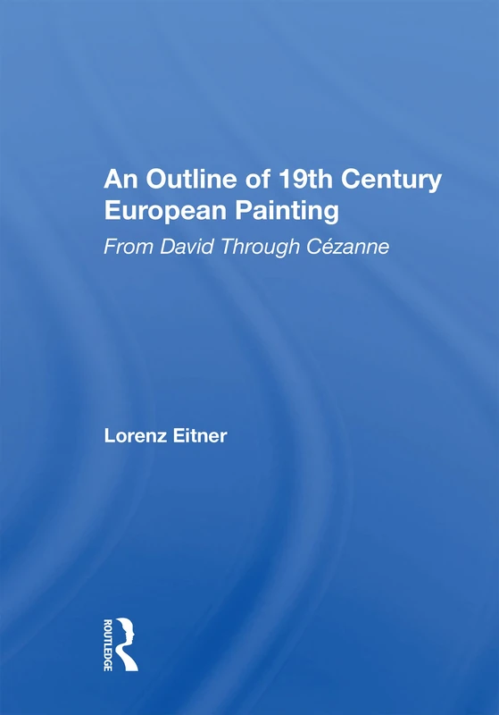 Routledge - An Outline Of 19th Century European Painting