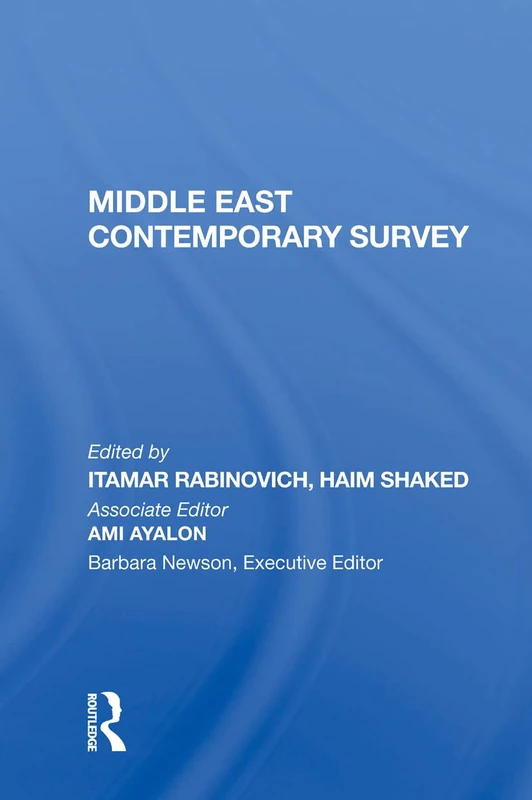 Routledge Middle East Contemporary Survey, Volume Xi, 1987