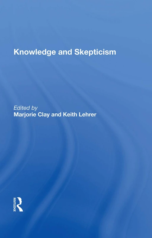 Knowledge and Skepticism