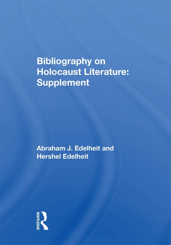 Bibliography On Holocaust Literature: Supplement