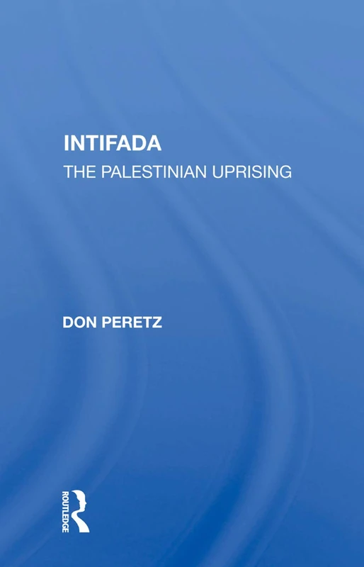 Intifada: The Palestinian Uprising