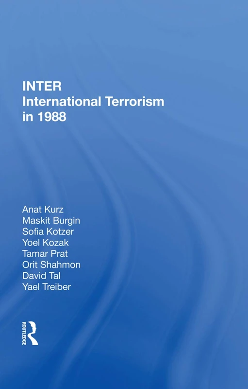 International Terrorism In 1988: International Terrorism in 1988