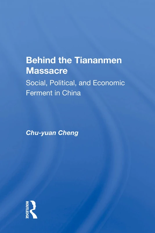 Routledge - Behind the Tiananmen Massacre History Book