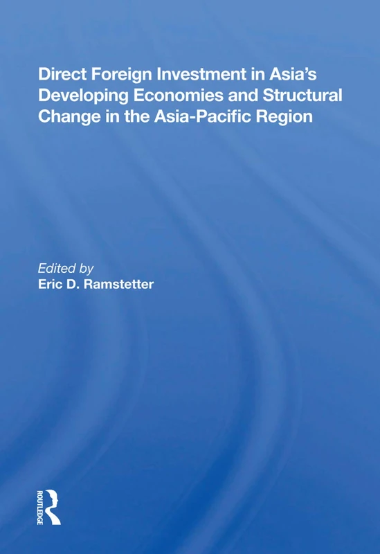 Routledge Direct Foreign Investment In Asia's Developing Economies