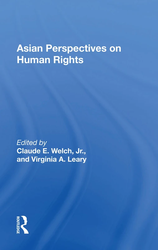 Routledge - Asian Perspectives On Human Rights Book