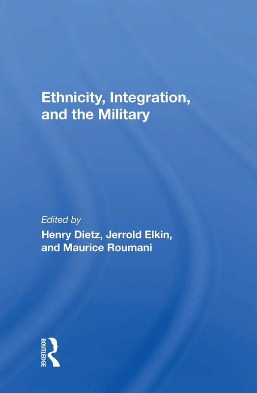 Ethnicity, Integration And The Military