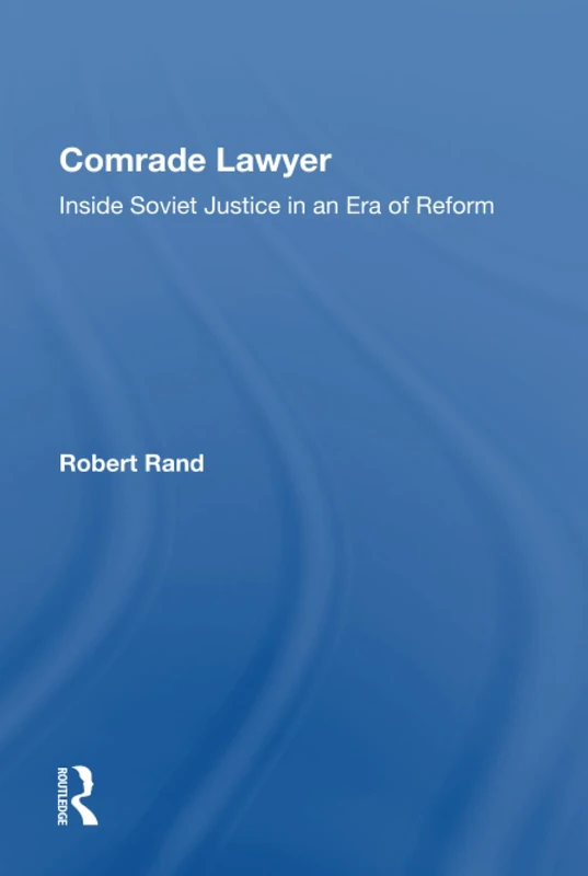 Routledge - Comrade Lawyer: Inside Soviet Justice Book - Image 1