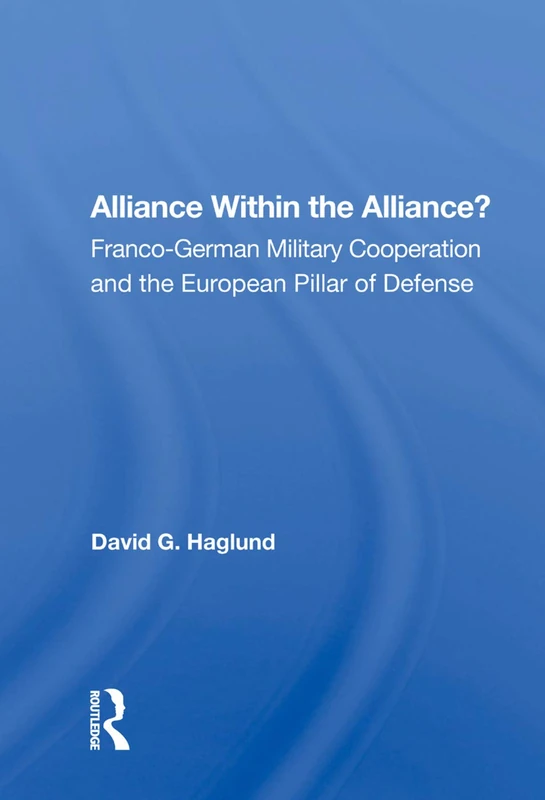 Routledge - Franco-German Military Cooperation Book