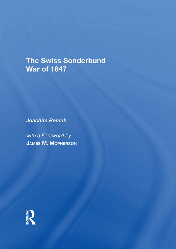 Routledge - A Very Civil War: The Swiss Sonderbund War Of 1847