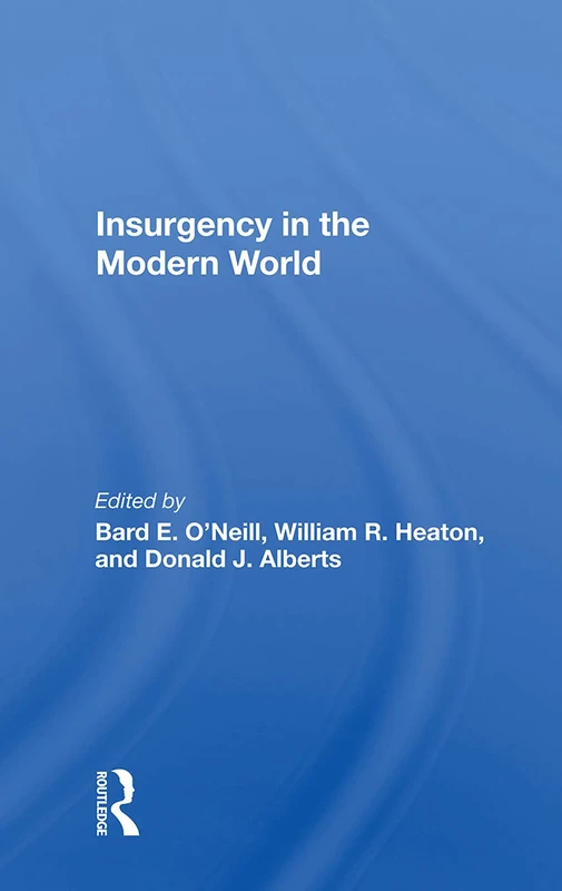 Routledge - Insurgency In The Modern World - Political Science