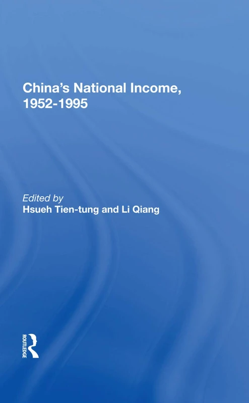 Routledge - China's National Income, 1952-1995 Book