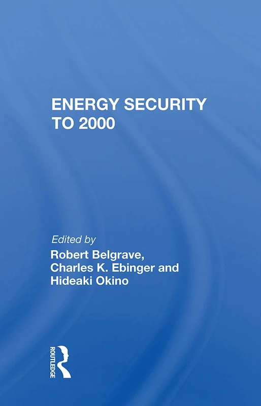 Routledge Energy Security To 2000 - Research Report Book