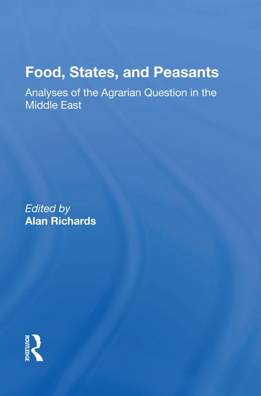 Food, States, and Peasants - Routledge Academic Book