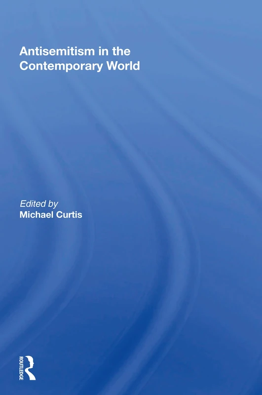 Routledge Antisemitism In The Contemporary World - Book