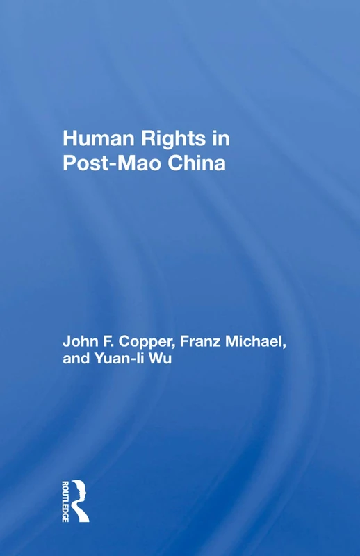 Routledge - Human Rights In Post-mao China - History Book
