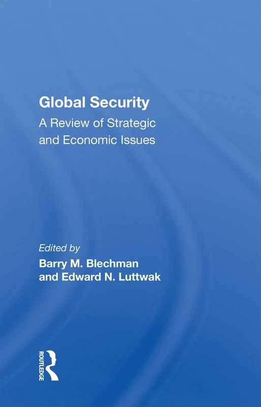 Routledge Global Security: Strategic and Economic Issues Book