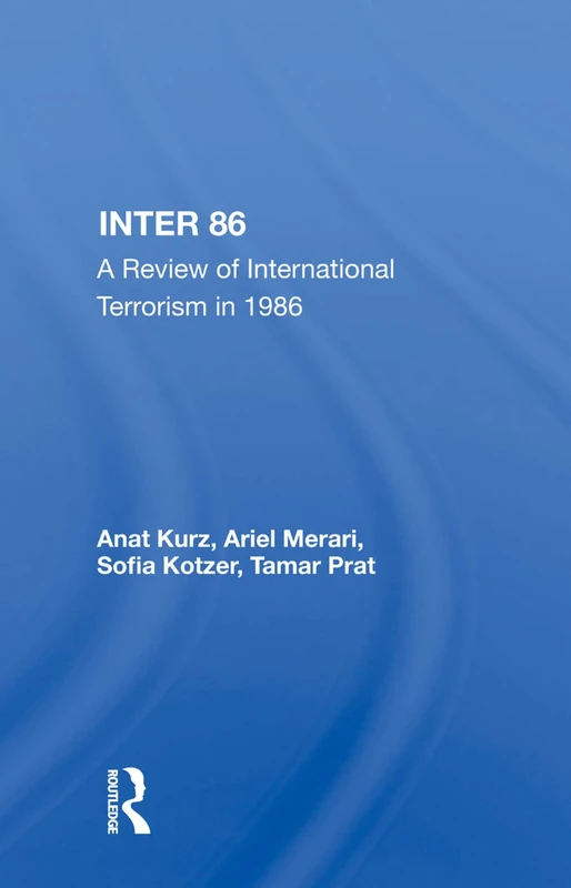 Routledge - Inter 86: A Review of International Terrorism in 1986