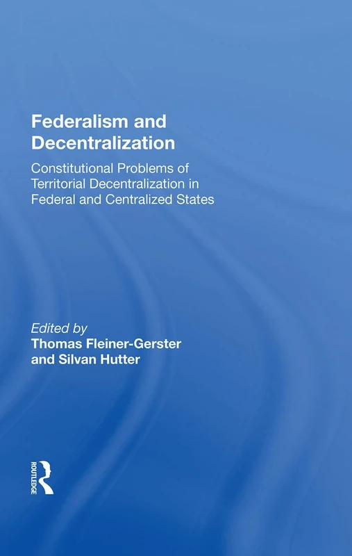 Federalism and Decentralization - Routledge Law Book