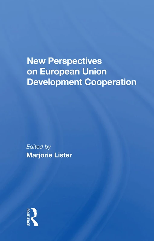 Routledge - New Perspectives on EU Development Cooperation