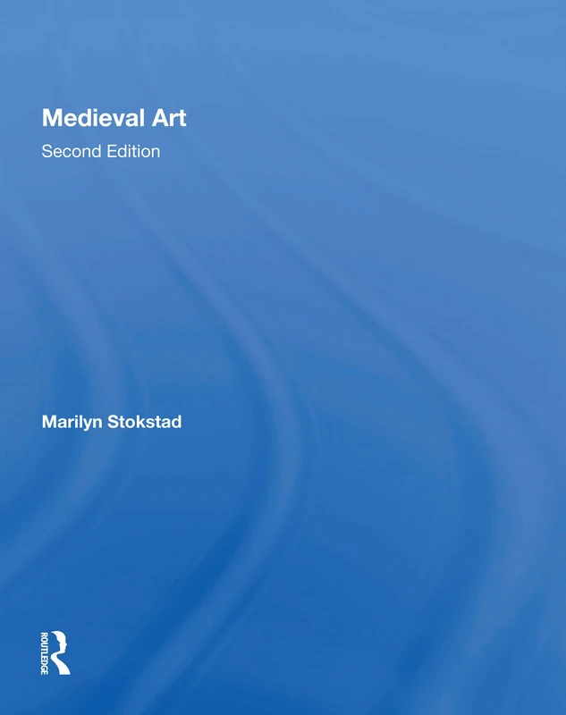 Routledge Medieval Art Second Edition - Art History Book