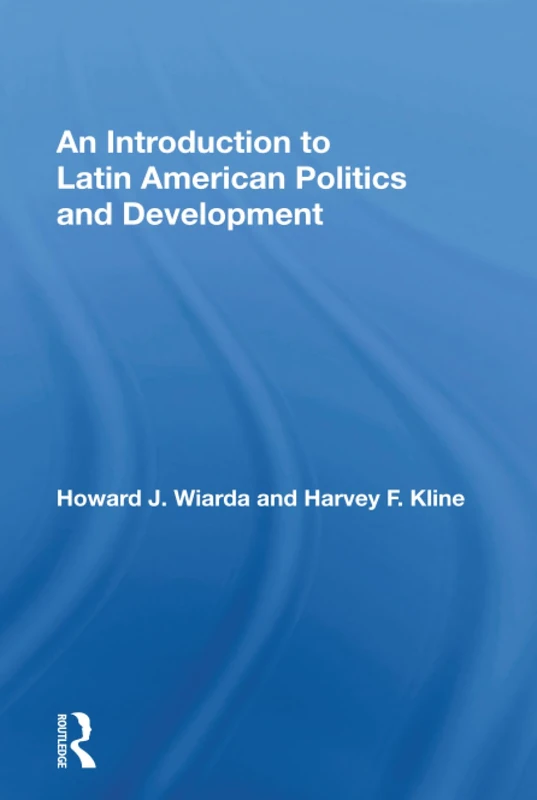 Routledge - An Introduction to Latin American Politics and Development