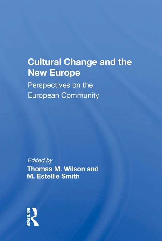 Routledge - Cultural Change And The New Europe Book