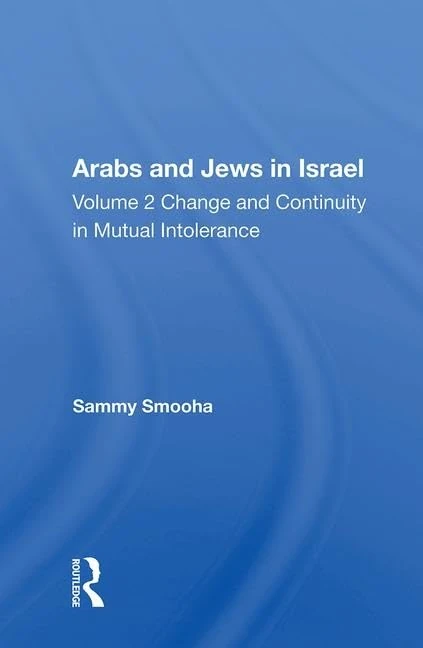 Routledge Arabs And Jews In Israel - Two Volume Set Books - Image 1