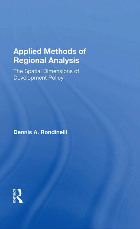 Applied Methods Of Regional Analysis - Routledge Book