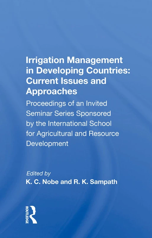 Routledge - Irrigation Management In Developing Countries Book