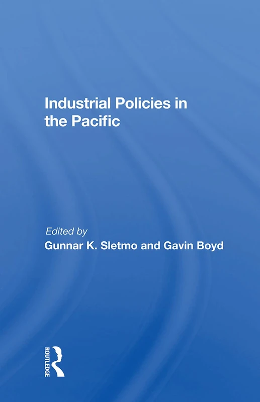 Routledge - Industrial Policies In The Pacific - Economics Book
