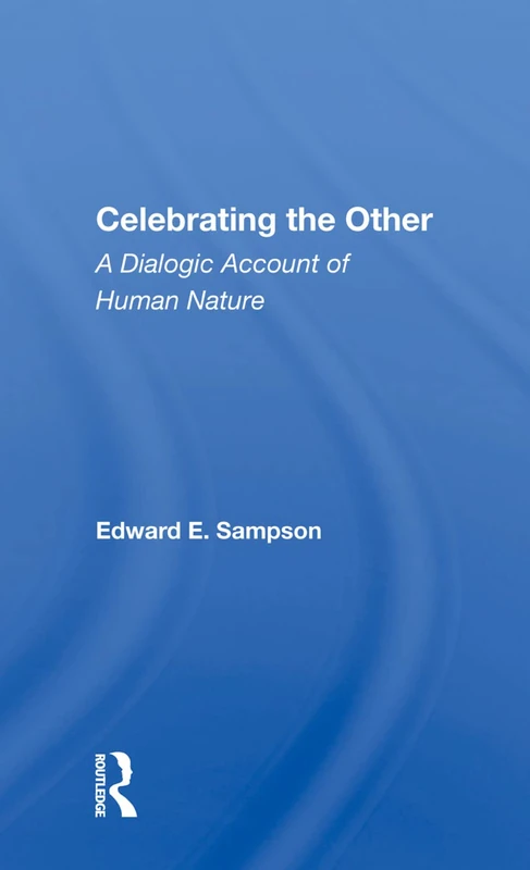 Routledge - Celebrating The Other: A Dialogic Account - Image 1