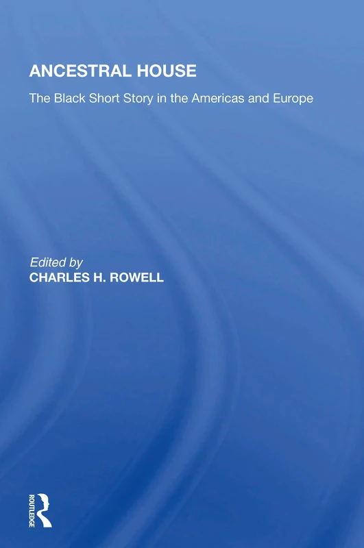 Routledge - Ancestral House: The Black Short Story