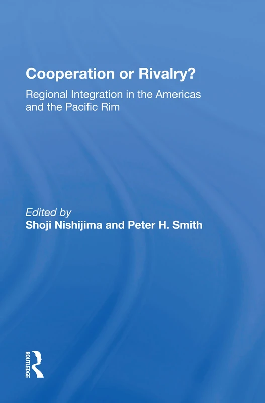 Routledge - Cooperation Or Rivalry? Regional Integration Book