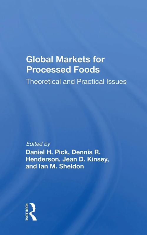 Global Markets For Processed Foods: Theoretical And Practical Issues