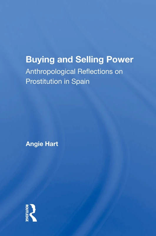 Routledge - Buying and Selling Power: Prostitution in Spain - Image 1