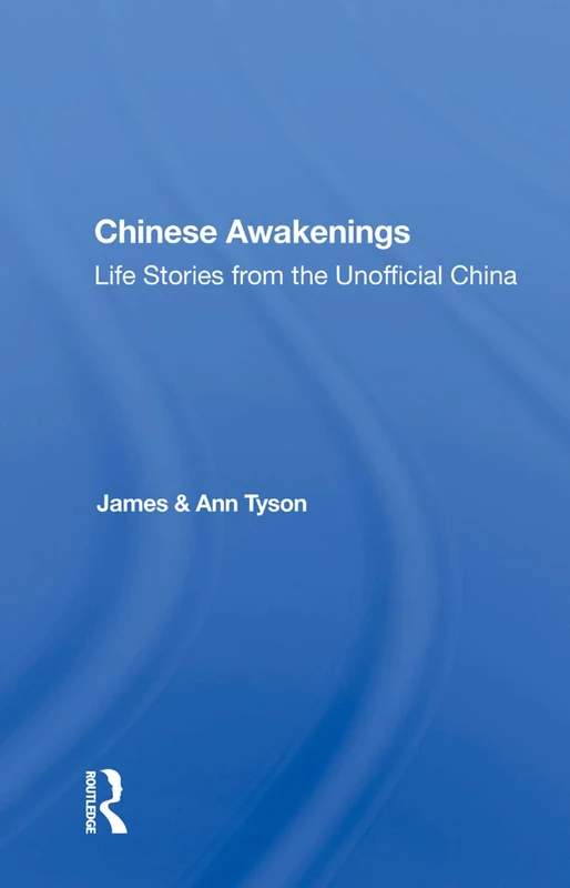 Routledge - Chinese Awakenings: Life Stories From The Unofficial China - Image 1