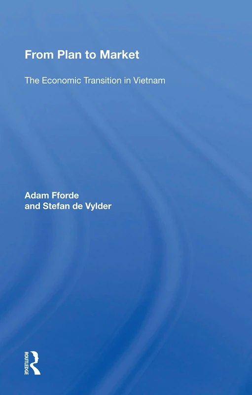 Routledge - From Plan to Market: The Economic Transition in Vietnam