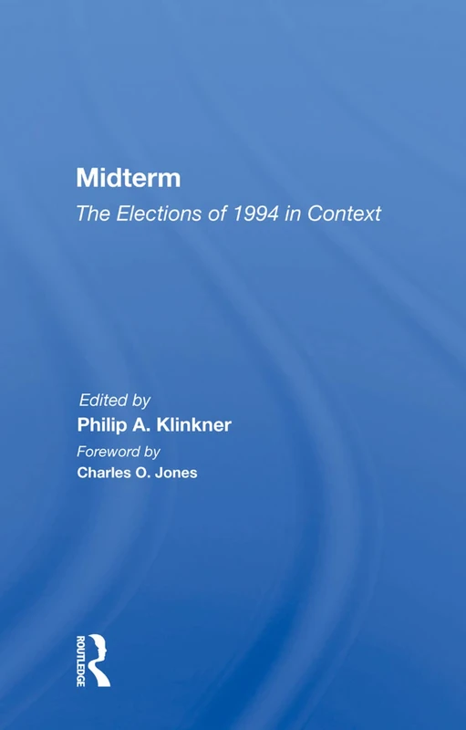 Routledge Midterm: The Elections Of 1994 In Context - Book