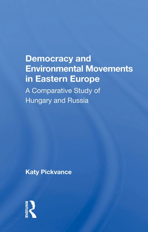 Routledge - Democracy and Environmental Movements in Eastern Europe - Image 1