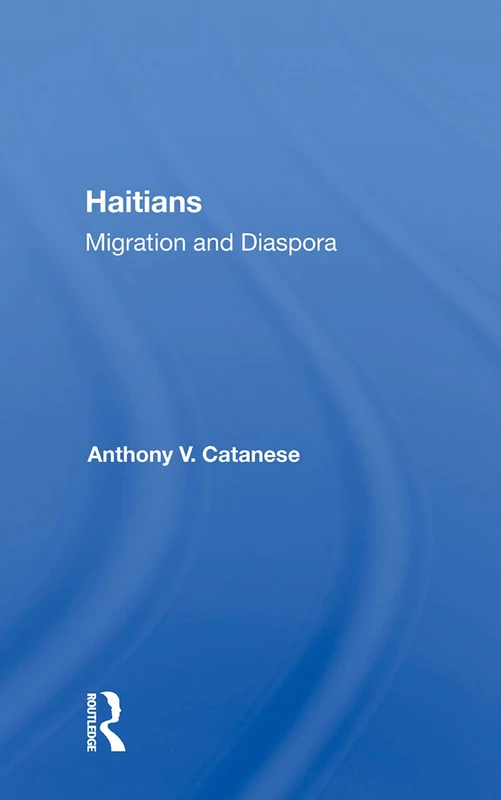 Haitians: Migration And Diaspora