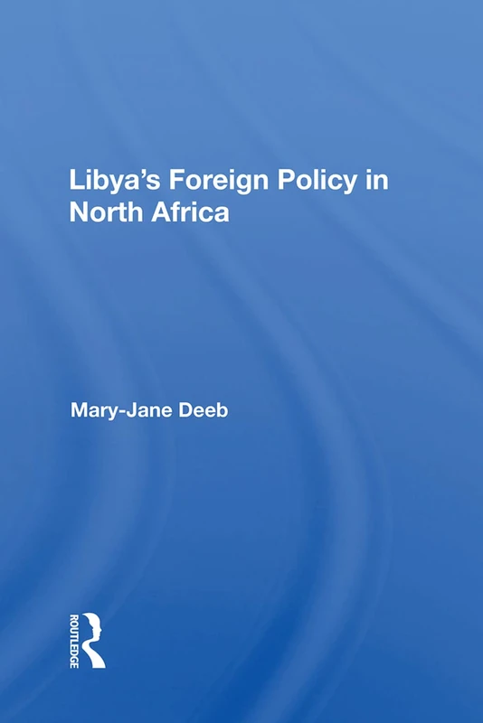 Libya's Foreign Policy In North Africa