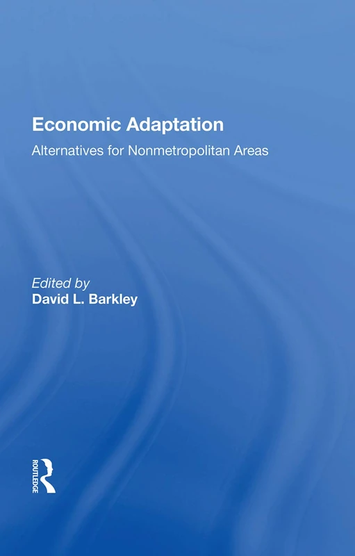 Economic Adaptation: Alternatives For Nonmetropolitan Areas - Image 1